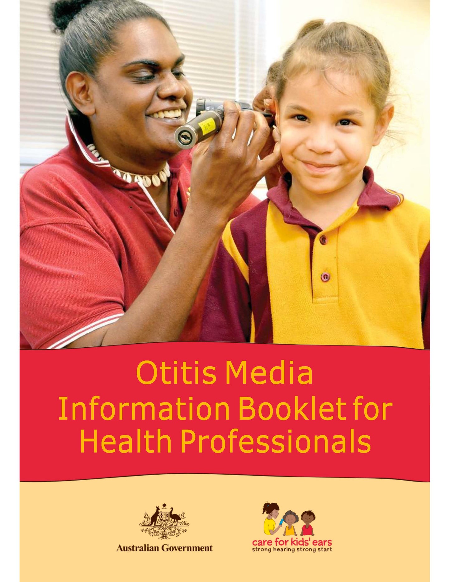 Otitis Media Information Booklet for Health Professionals in A4 size